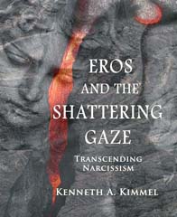 Eros and the Shattering Gaze: Transcending Narcissism